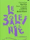 Le baleinié : dictionnaire des tracas : intégral, 1-2-3