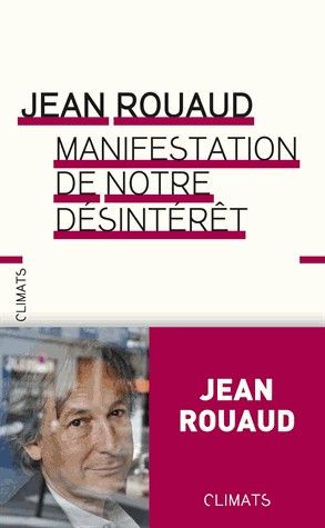 Manifestation de notre désintérêt