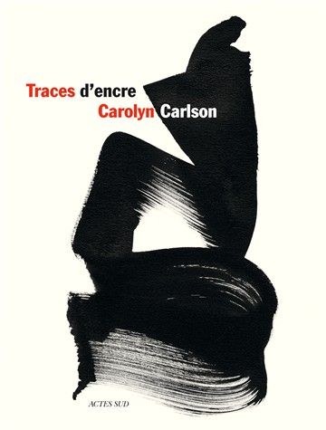Carolyn Carslon, traces d'encre