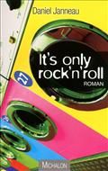 It's only rock'n'roll - Daniel Janneau
