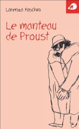 Le manteau de Proust de Lorenza Foschini