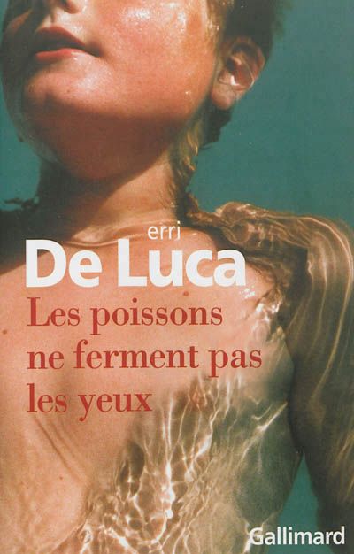 "Les poissons ne ferment pas les yeux"