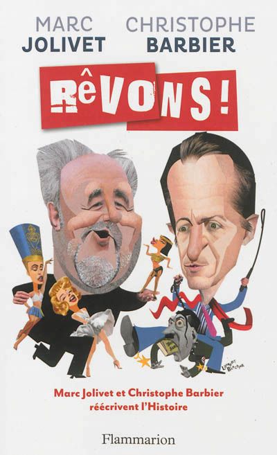 Rêvons ! : ce n'est pas un titre mais un ordre