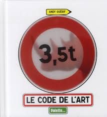 Le code de l'Art - Andy Guérif