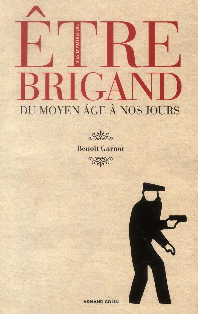 Etre brigand