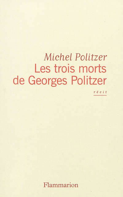"Les trois morts de Georges Politzer"