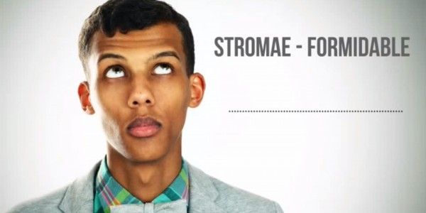 Stromae formidable