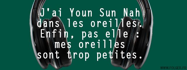 Dans les oreilles
