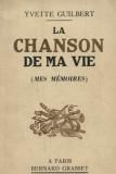 La Chanson De Ma Vie - Guilbert Yvette