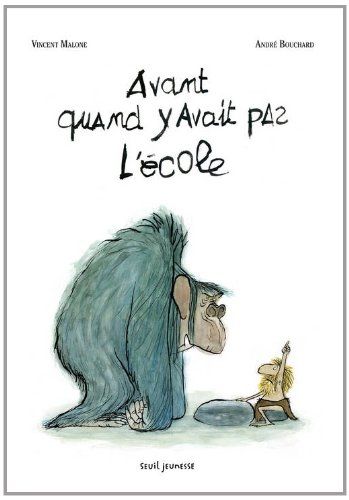 Avant quand y avait pas l’école de Vincent Malone
