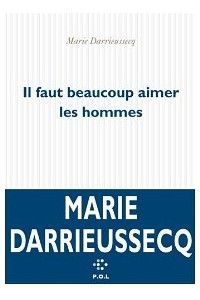 Il faut beaucoup aimer...