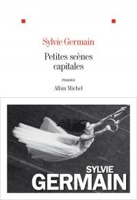 petites scènes capitales