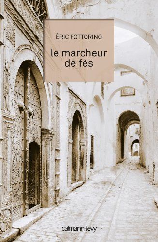 le marcheur de fès