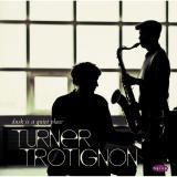 Visuel CD - Dusk Is A Quiet Place - Baptiste Trotignon, Mark TUrner