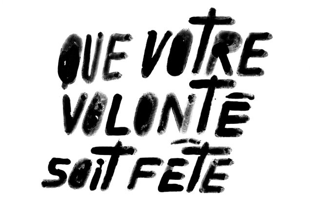 que votre volonté soit fête