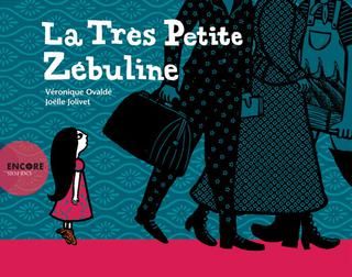 La très petite Zébuline