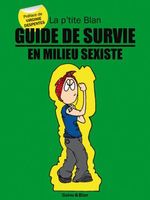 Guide de survie en milieu sexiste