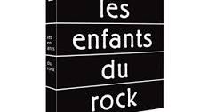 les enfants du rock