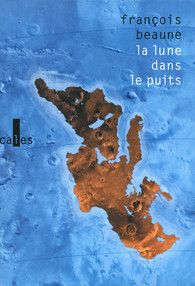 La lune dans le puits-histoires vraies de Méditerranée