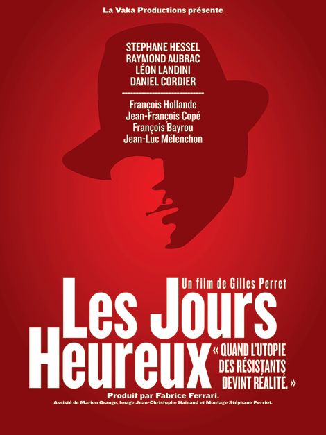 Gilles Perret - Les jours heureux