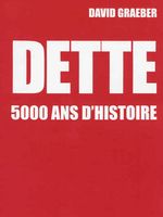 Dette, 5000 ans d'histoire