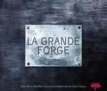 La grande Forge
