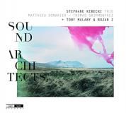 Visuel CD - Sound Architects - Stéphane Kerecki