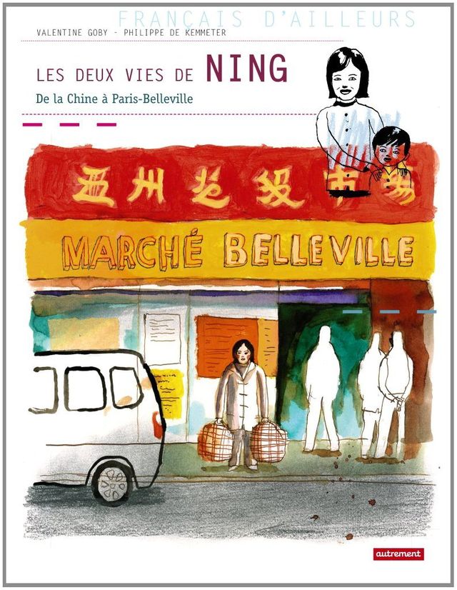 Les deux vies de Ning de la Chine à Paris-Belleville