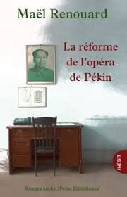La réforme de l'opéra de Pékin