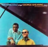 « Nat King Cole Sings / George Shearing Plays »