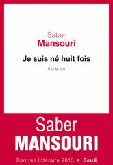 Je suis né huit fois