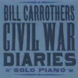 Bill Carrothers « Civil War Diaries »