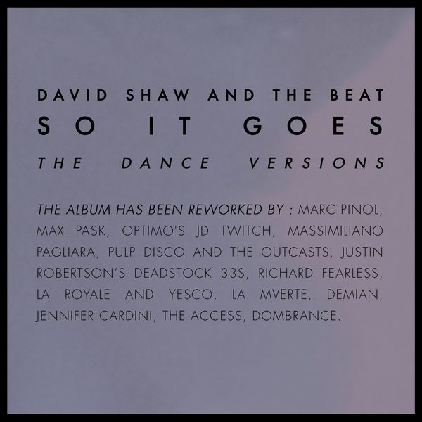 David Shaw and The Beat - "So it goes - The dance versions"