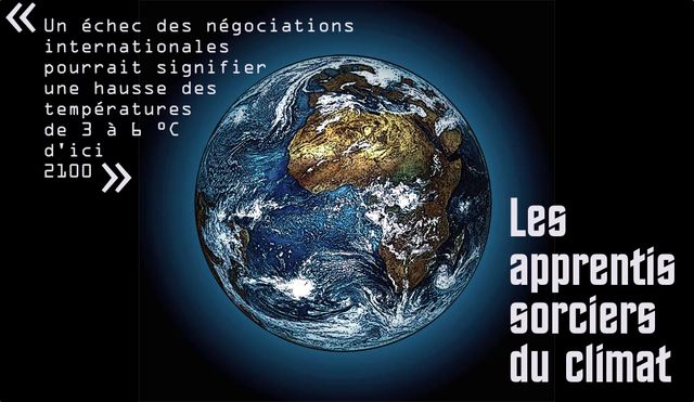 Les apprentis sorciers du climat