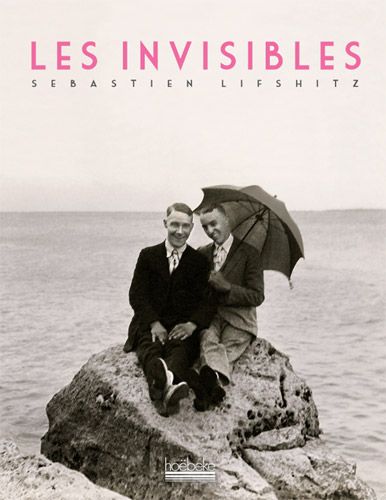 Les Invisibles de Sébastien Lifshitz