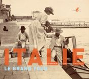 Giovanni Fanelli et Barbara Mazza - Italie, le grand tour