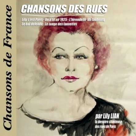 Lily Panam - Lily Lian, 96 ans, la dernière chanteuse des rues de Paris !