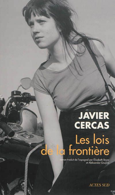 Javier Cercas-Les lois de la frontière
