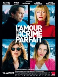 Les frères Larrieu - L'amour est un crime parfait