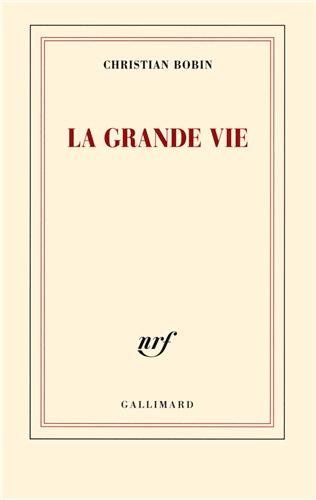 la grande vie