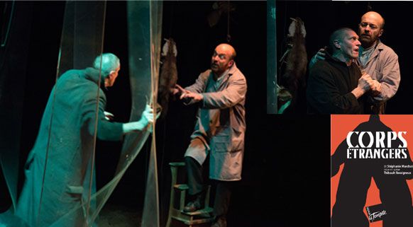 "Corps étrangers", présentée au théâtre du tempÍe du 17 janvier au 16 février.
