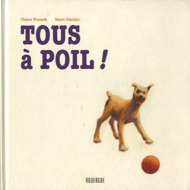 Claire Franck et Marc Daniau - "Tous à poil !"