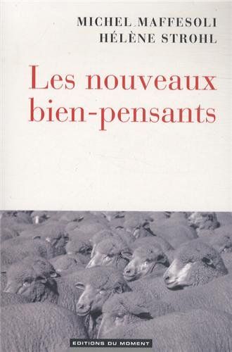 Les nouveaux bien-pensants