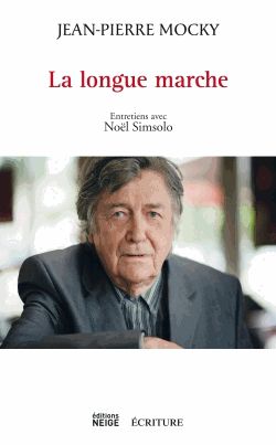 Livre "La longue marche" de Jean-Pierre Mocky