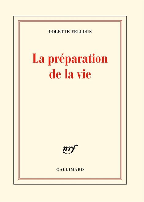 «La Préparation de la vie» de Colette Fellous