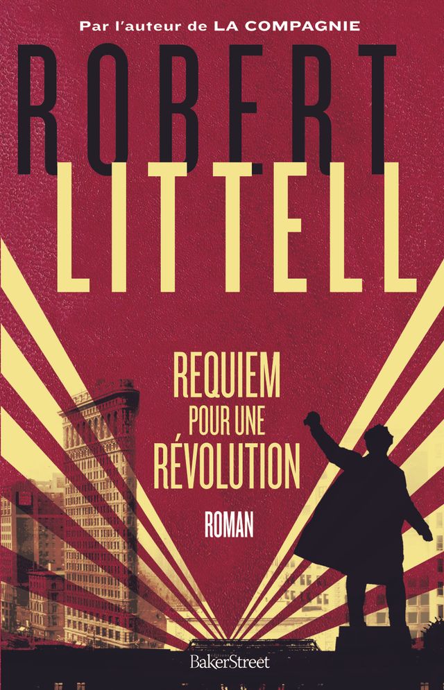 Requiem pour la révolution, de Robert Littell