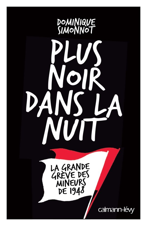Dominique Simonnot-Plus noir dans la nuit