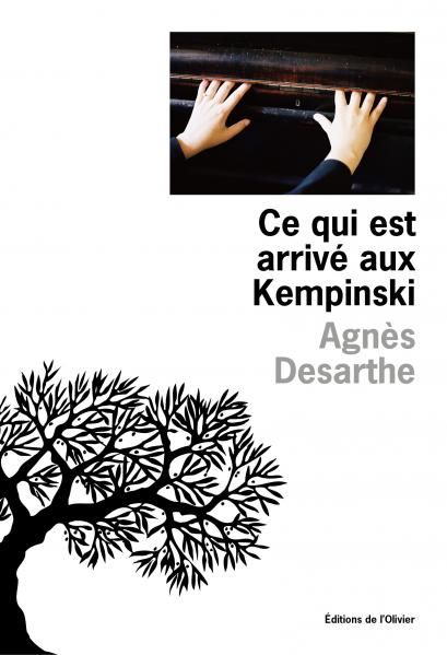 Agnès Desarthe-Ce qui est arrivé aux Kempinski