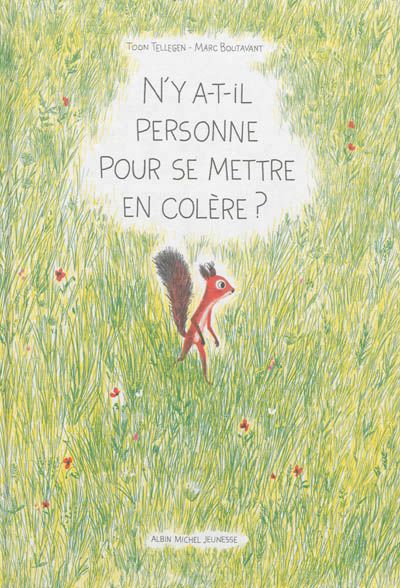 N'y a-t-il personne pour se mettre en colère ?