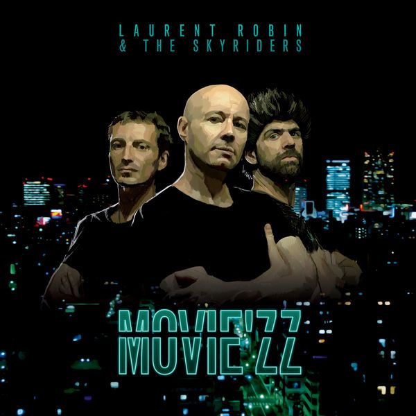 Laurent Robin & The Skyriders